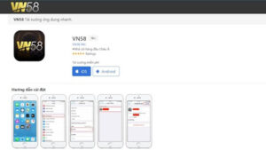 Cách thức tải app VN58 dễ hiểu