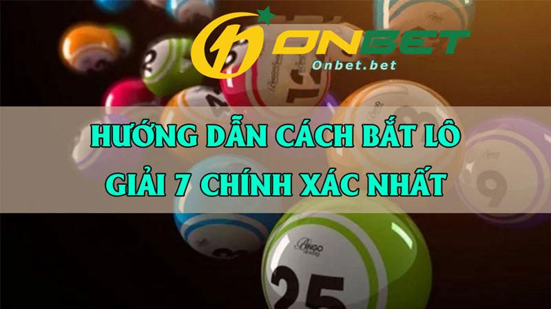 Soi cầu lô kép dựa vào giải 7