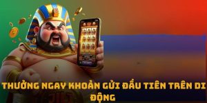 Thưởng ngay khoản gửi đầu tiên trên di động